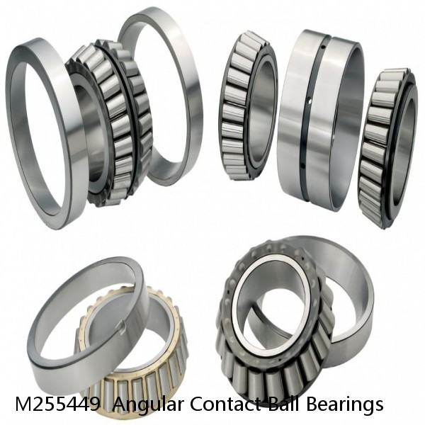 M255449  Angular Contact Ball Bearings