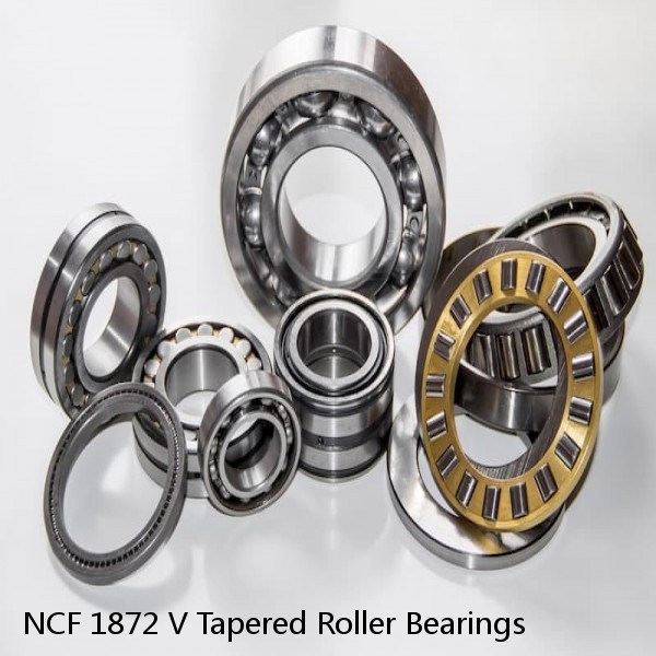 NCF 1872 V Tapered Roller Bearings