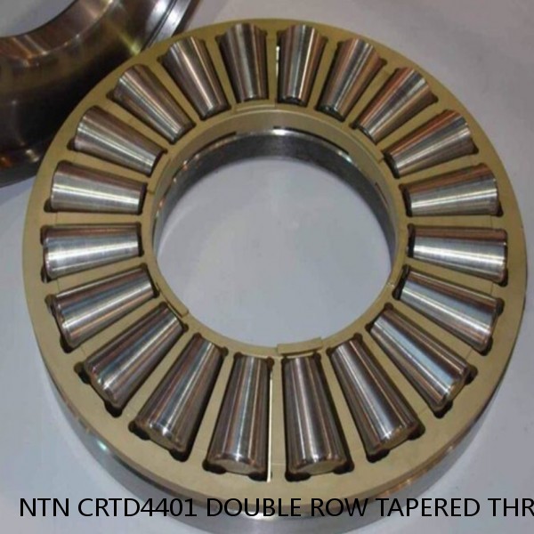 NTN CRTD4401 DOUBLE ROW TAPERED THRUST ROLLER BEARINGS